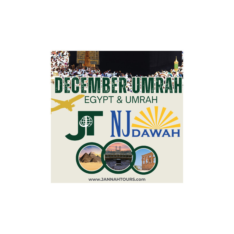 NJ Dawah December Trip "Egypt & Umrah"